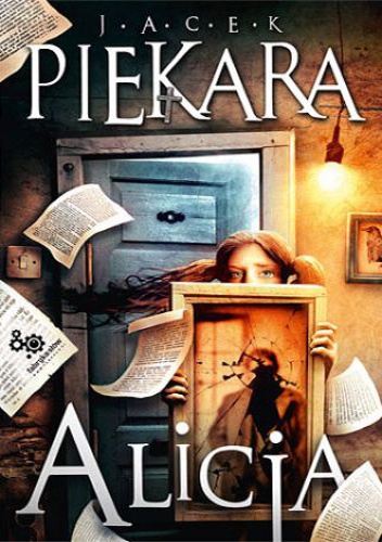 Okładka: Jacek Piekara - Alicja