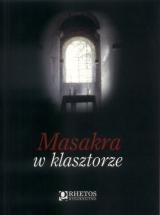 Okładka: Felicjan Paluszkiewicz - Masakra w klasztorze
