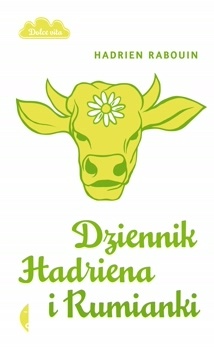 Okładka: Hadrien Rabouin - Dziennik Hadriena i Rumianki