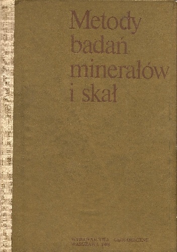 Okładka:  praca zbiorowa - Metody badań minerałów i skał