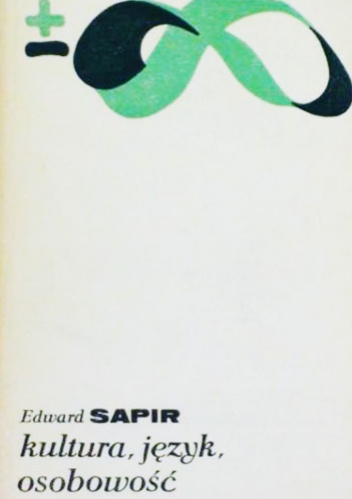 Okładka: Edward Sapir - Kultura, język, osobowość