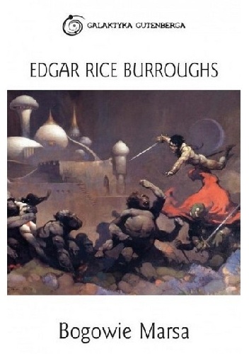 Okładka: Edgar Rice Burroughs - Bogowie Marsa