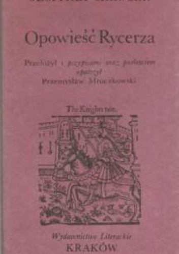 Okładka: Geoffrey Chaucer - Opowieść Rycerza