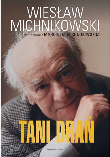 Okładka: Wiesław Michnikowski - Tani drań
