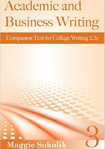 Okładka: Maggie Sokolik - Academic and Business Writing, Workbook 3