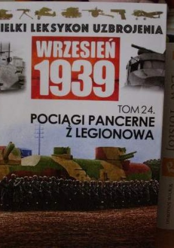 Okładka: Adam Jońca - Pociągi pancerne z Legionowa