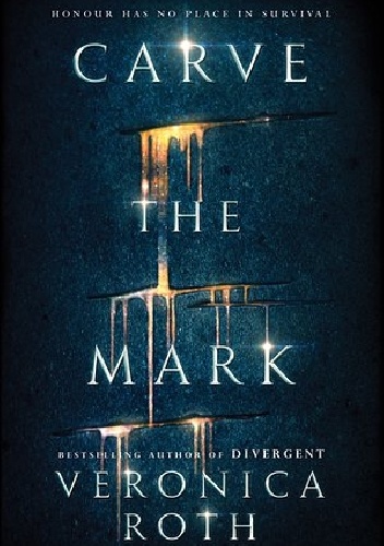 Okładka: Veronica Roth - Carve the Mark