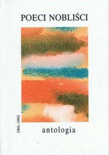 Okładka: Andrzej K. Waśkiewicz - Poeci nobliści 1901-1993 - antologia