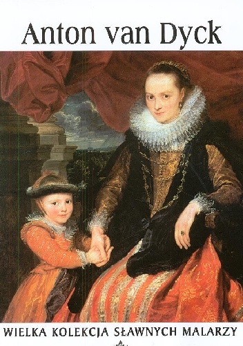 Okładka:  praca zbiorowa - Anton van Dyck