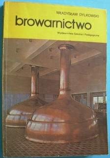 Okładka: Władysław Dylkowski - Browarnictwo