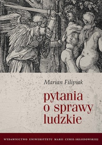 Okładka: Marian Filipiak - Pytania o sprawy ludzkie