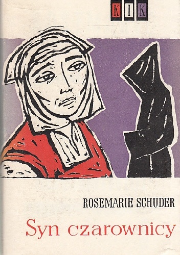 Okładka: Rosemarie Schuder - Syn czarownicy : opowieść o Janie Keplerze