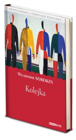 Okładka: Władimir Sorokin - Kolejka