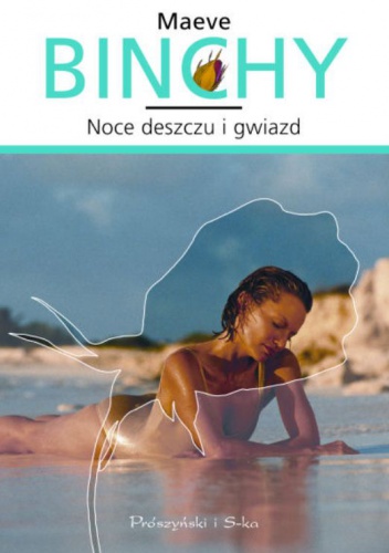 Okładka: Maeve Binchy - Noce deszczu i gwiazd
