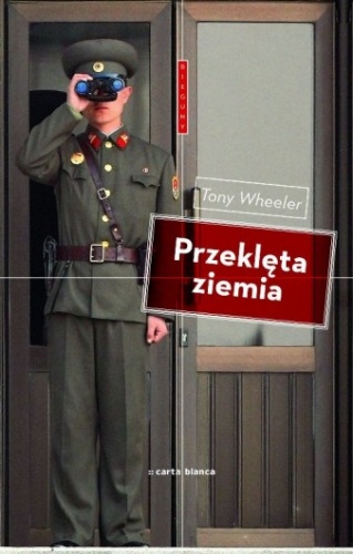Okładka: Tony Wheeler - Przeklęta ziemia