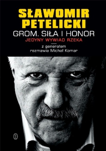 Okładka: Michał Komar - GROM. Siła i honor
