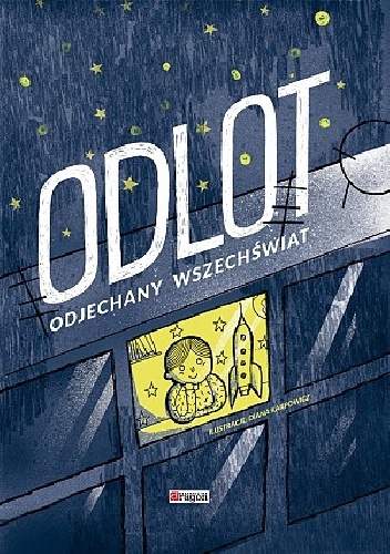 Okładka:  - Odlot. Odjechany Wszechświat