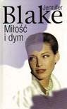 Okładka: Jennifer Blake - Miłość i dym
