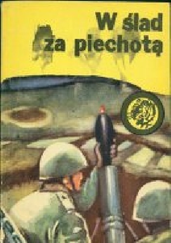 Okładka: Antoni Śmirski - W ślad za piechotą