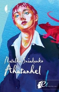 Okładka: Natalka Śniadanko - Ahatanhel