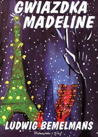 Okładka: Ludwig Bemelmans - Gwiazdka Madeline