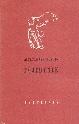 Okładka: Aleksander Kuprin - Pojedynek