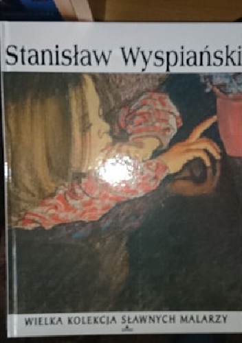 Okładka:  praca zbiorowa - Stanisław Wyspiański