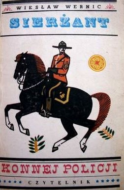 Okładka: Wiesław Wernic - Sierżant konnej policji