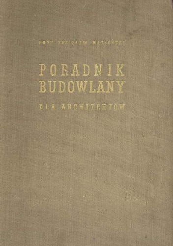 Okładka: Zdzisław Mączeński - Poradnik budowlany dla architektów