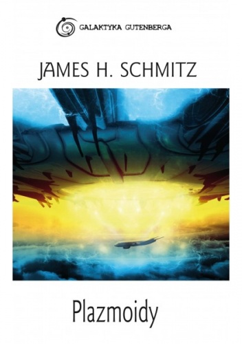 Okładka: James Henry Schmitz - Plazmoidy