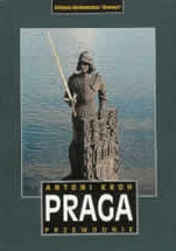 Okładka: Antoni Kroh - PRAGA. Przewodnik