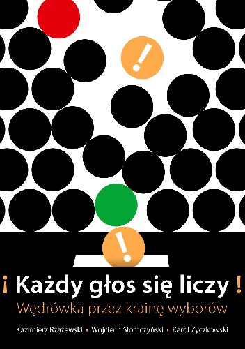 Okładka: Kazimierz Rzążewski - Każdy głos się liczy! Wędrówka przez krainę wyborów