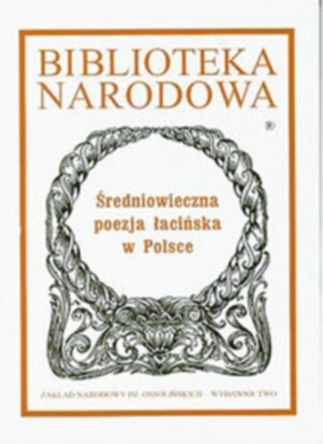 Okładka: Maciej Włodarski - Średniowieczna poezja łacińska w Polsce