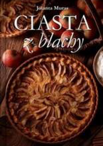 Okładka: Jolanta Muras - Ciasta z blachy