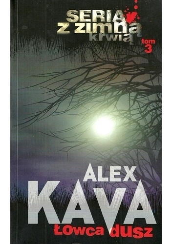 Okładka: Alex Kava - Łowca dusz