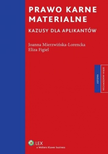 Okładka: Michał Błoński - Prawo karne materialne. Kazusy dla aplikantów