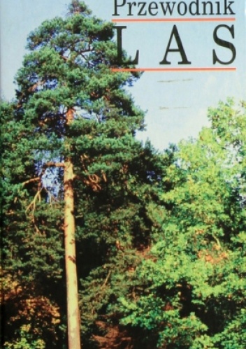 Okładka: Jaromir Pokorný - Las. Przewodnik