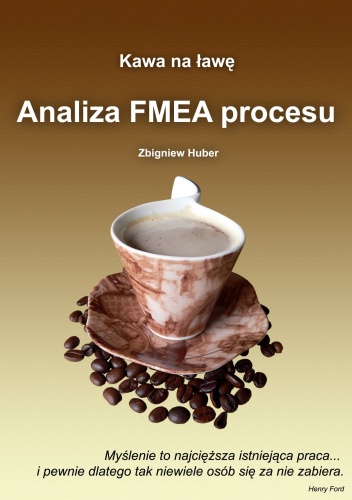 Okładka: Zbigniew Huber - Analiza FMEA procesu - e-book
