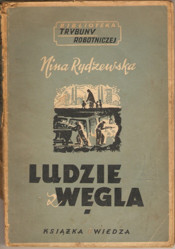 Okładka: Nina Rydzewska - Ludzie z węgla