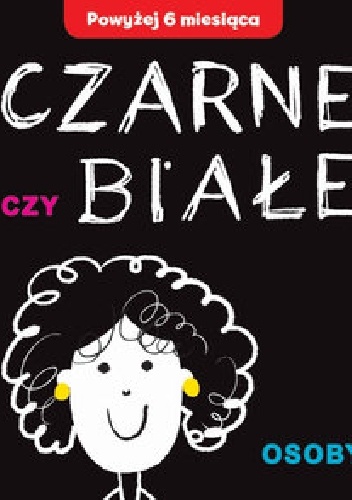 Okładka: Joanna Babula - Czarne czy Białe - Osoby