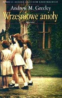 Okładka: Andrew M. Greeley - Wrześniowe anioły