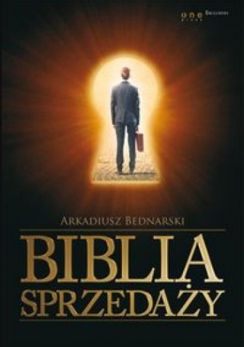 Okładka: Arkadiusz Bednarski - Biblia sprzedaży