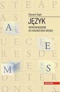 Okładka: Edward Sapir - Język. Wprowadzenie do badań nad mową