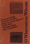 Okładka: Franciszek Bujak - O Wincentym Witosie