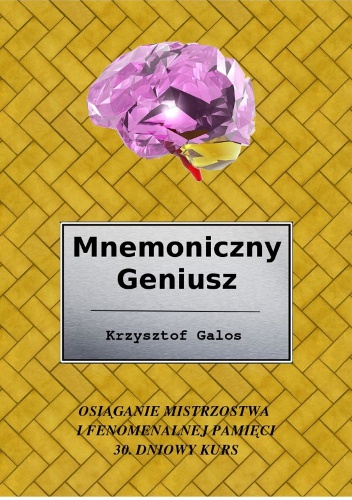 Okładka: Krzysztof Kamil Galos - Mnemoniczny Geniusz