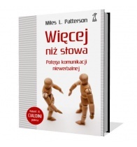 Okładka: Miles L. Patterson - Więcej niż słowa. Potęga komunikacji niewerbalnej.