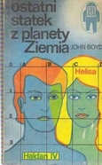 Okładka: John Boyd - Ostatni statek z planety Ziemia