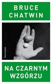 Okładka: Bruce Chatwin - Na Czarnym Wzgórzu