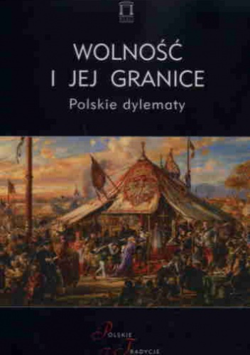 Okładka: Jacek Kloczkowski - Wolność i jej granice. Polskie dylematy