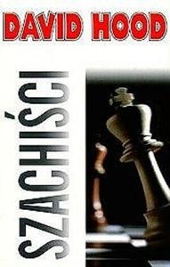 Okładka: David Hood - Szachiści